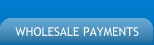 Wholesale Payments